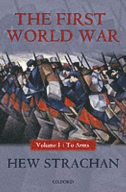 Hew Strachan - First World War, E-bok