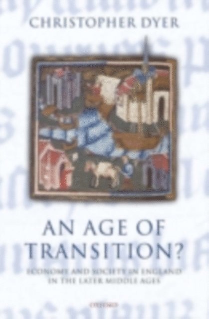 Christopher Dyer - Age of Transition?, E-bok