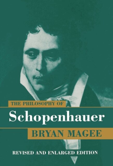 Bryan Magee - Philosophy of Schopenhauer, E-bok