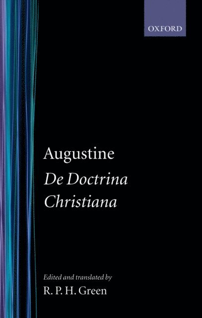 St Augustine - De Doctrina Christiana, E-bok