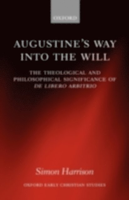 Simon Harrison - Augustine's Way into the Will, E-bok