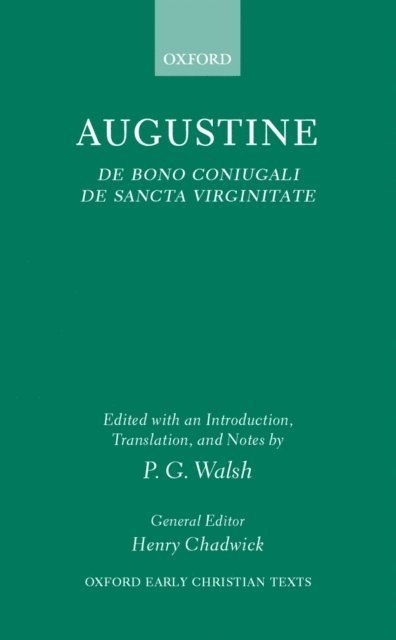 St Augustine - De Bono Coniugali and De Sancta Virginitate, E-bok