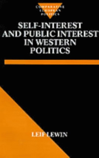 Leif Lewin - Self-Interest and Public Interest in Western Politics, E-bok