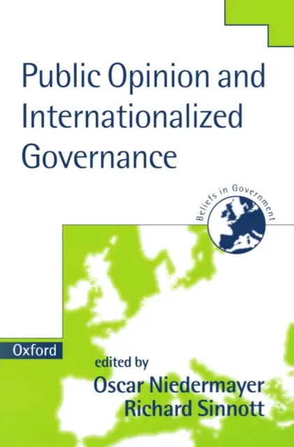 Richard Sinnott, Oskar Niedermayer - Public Opinion and Internationalized Governance, E-bok. Tillgänglighet: Lägg i varukorg