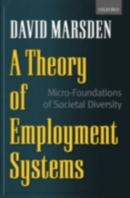 David Marsden - Theory of Employment Systems, E-bok