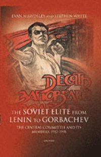 Soviet Elite from Lenin to Gorbachev