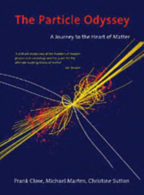 Christine Sutton, Michael Marten, Frank Close - Particle Odyssey, E-bok