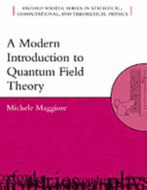 Michele Maggiore - Modern Introduction to Quantum Field Theory, E-bok