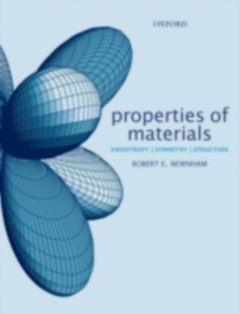 Robert E. Newnham - Properties of Materials, E-bok