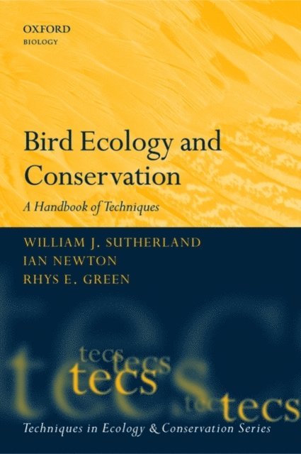 Rhys Green, Ian Newton, William J. Sutherland - Bird Ecology and Conservation, E-bok