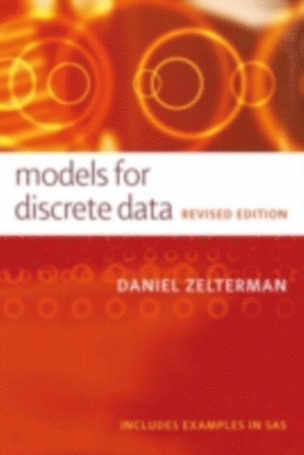 Daniel Zelterman - Models for Discrete Data, E-bok