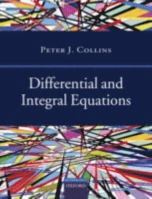 Peter J. Collins - Differential and Integral Equations, E-bok