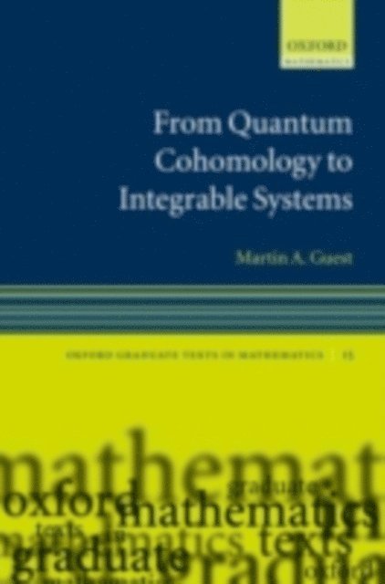 Martin A. Guest - From Quantum Cohomology to Integrable Systems, E-bok