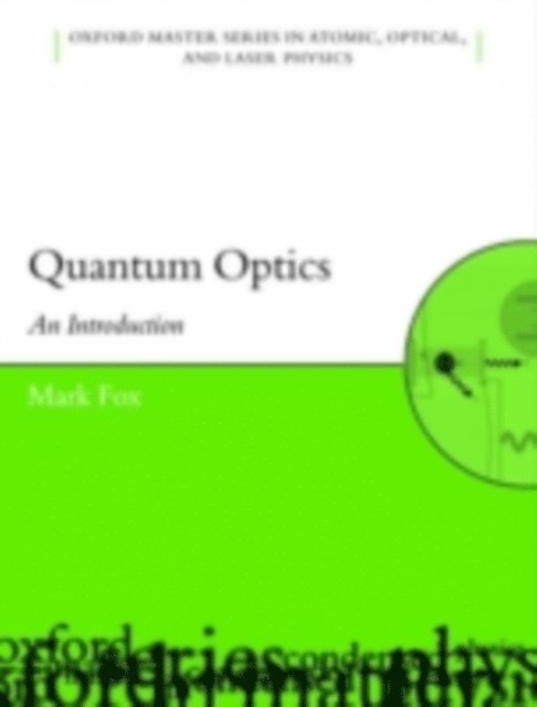 Mark Fox - Quantum Optics, E-bok