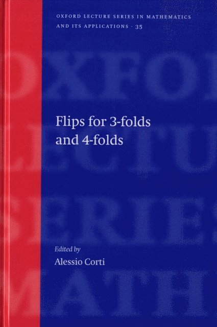 Alessio Corti - Flips for 3-folds and 4-folds, E-bok