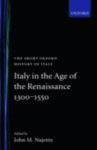 John M. Najemy - Italy in the Age of the Renaissance, E-bok