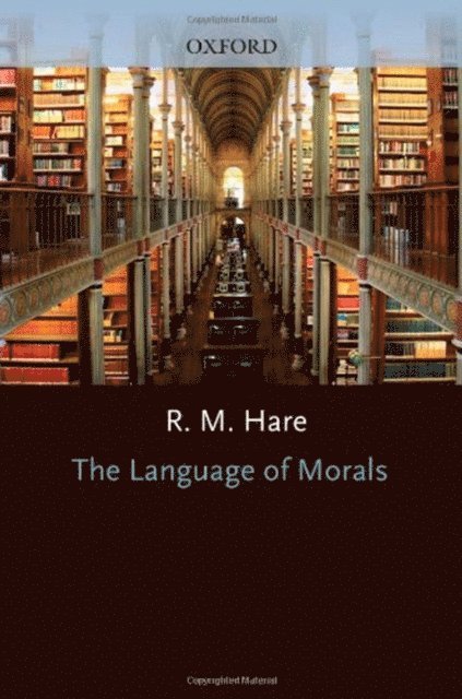 R. M. Hare - Language of Morals, E-bok