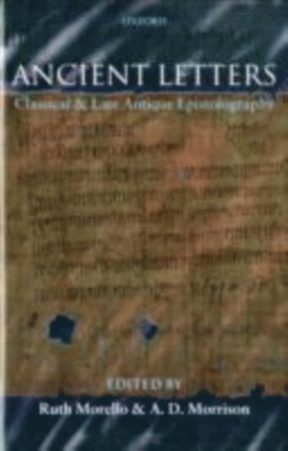 A. D. Morrison, Ruth Morello - Ancient Letters, E-bok