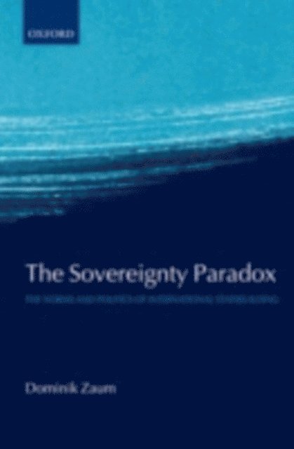 Dominik Zaum - Sovereignty Paradox, E-bok
