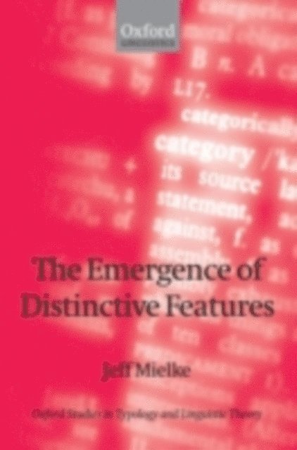 Jeff Mielke - Emergence of Distinctive Features, E-bok