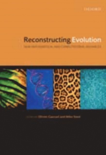 Mike Steel, Olivier Gascuel - Reconstructing Evolution, E-bok