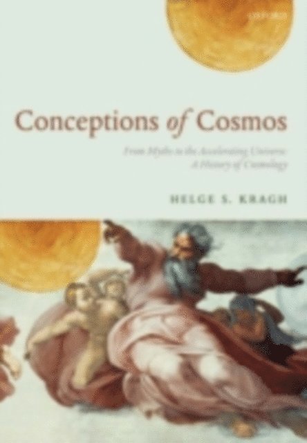 Helge S. Kragh - Conceptions of Cosmos, E-bok