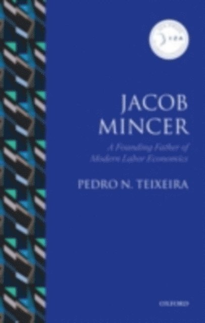 Pedro N. Teixeira - Jacob Mincer, E-bok