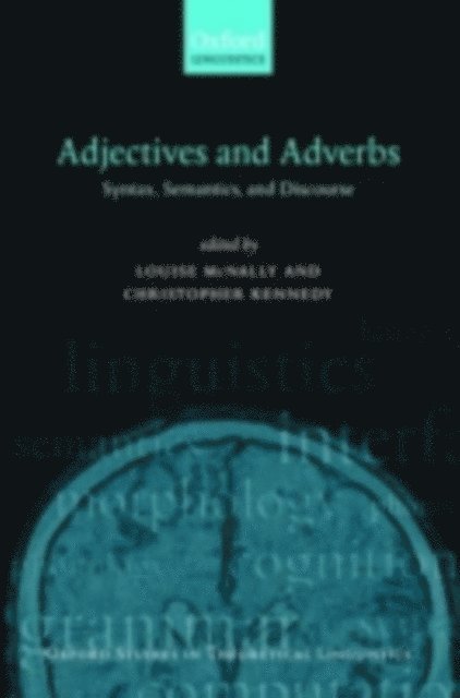 Christopher Kennedy, Louise McNally - Adjectives and Adverbs, E-bok