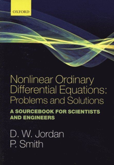 Peter Smith, Dominic Jordan - Nonlinear Ordinary Differential Equations: Problems and Solutions, E-bok
