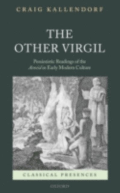 Craig Kallendorf - Other Virgil, E-bok