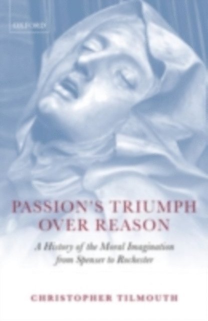 Christopher Tilmouth - Passion's Triumph over Reason, E-bok