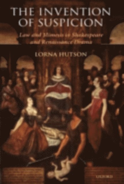 Lorna Hutson - Invention of Suspicion, E-bok
