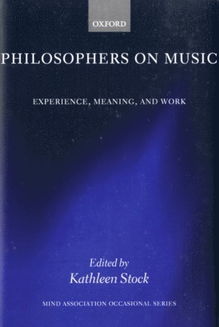 Kathleen Stock - Philosophers on Music, E-bok