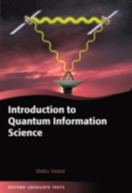 Vlatko Vedral - Introduction to Quantum Information Science, E-bok