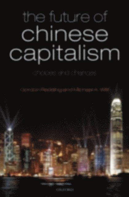 Michael A. Witt, Gordon Redding - Future of Chinese Capitalism, E-bok