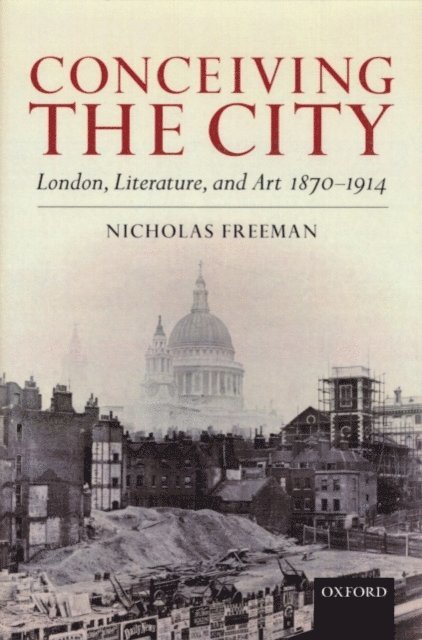 Nicholas Freeman - Conceiving the City, E-bok