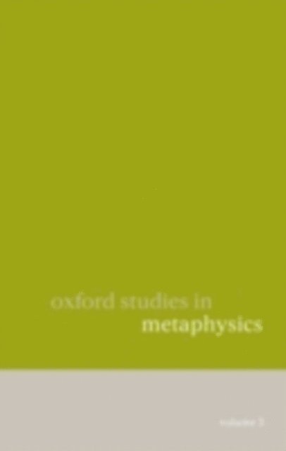 Dean Zimmerman - Oxford Studies in Metaphysics, E-bok