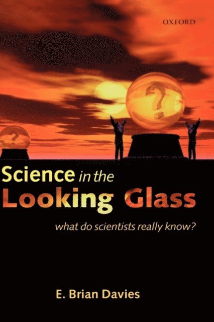 E. Brian Davies - Science in the Looking Glass, E-bok. Tillgänglighet: Lägg i varukorg