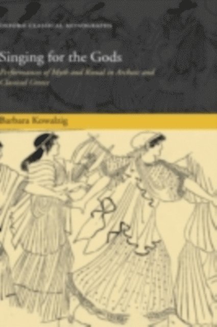 Barbara Kowalzig - Singing for the Gods, E-bok