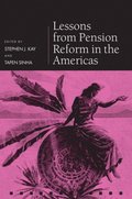 Lessons from Pension Reform in the Americas