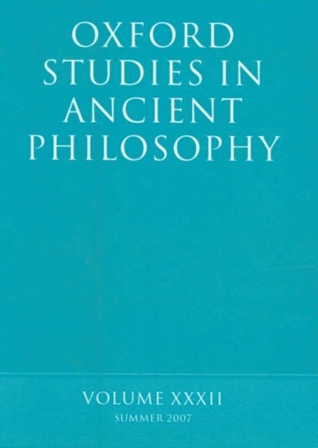 David Sedley - Oxford Studies in Ancient Philosophy XXXII, E-bok