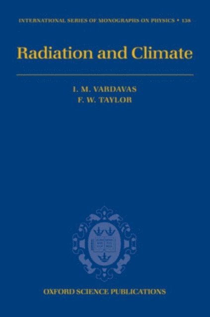 Frederic Taylor, Ilias Vardavas - Radiation and Climate, E-bok