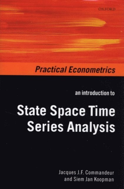 Siem Jan Koopman, Jacques J. F. Commandeur - Introduction to State Space Time Series Analysis, E-bok