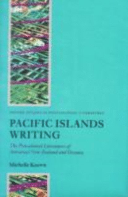 Michelle Keown - Pacific Islands Writing, E-bok