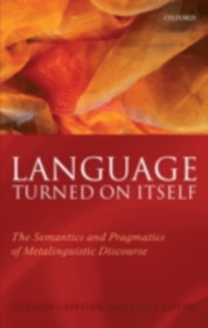 Ernest Lepore, Herman Cappelen - Language Turned on Itself, E-bok