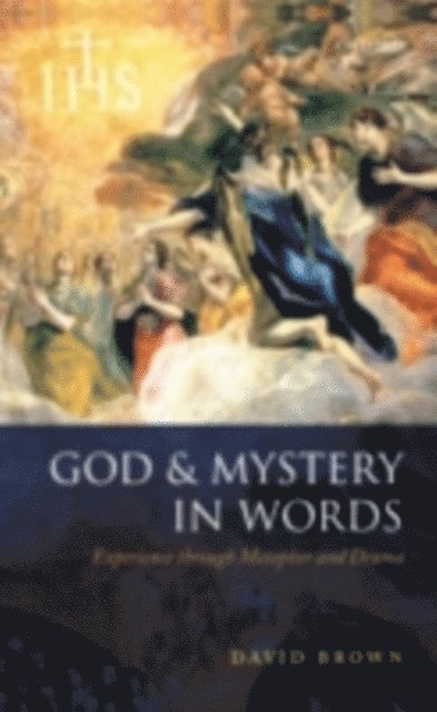David Brown - God and Mystery in Words, E-bok