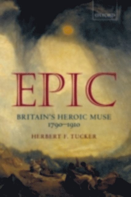 Herbert F. Tucker - Epic, E-bok