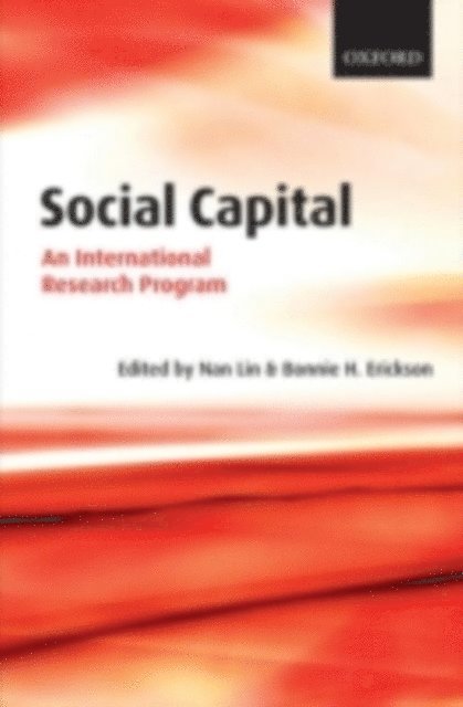 Bonnie Erickson, Nan Lin - Social Capital, E-bok