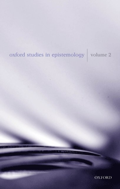 John Hawthorne, Tamar Szabo Gendler - Oxford Studies in Epistemology, E-bok