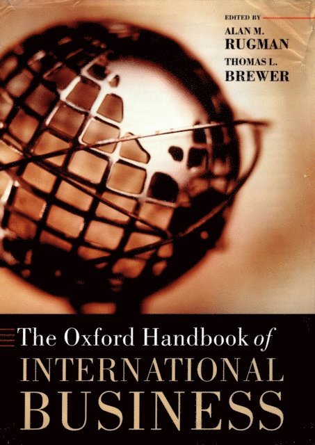 Thomas L. Brewer, Alan M. Rugman - Oxford Handbook of International Business, E-bok